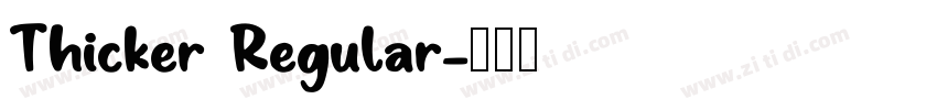 Thicker Regular字体转换